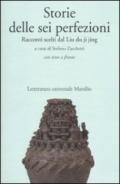 Storie delle sei perfezioni. Racconti scelti dal Liu du ji jing. Testo cinese a fronte