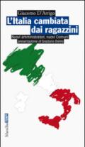 L'Italia cambiata dai ragazzini: Nuovi amministratori, nuovi Comuni (Tempi)