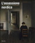 L'ossessione nordica. Klimt, Böcklin, Munch e la pittura italiana. Catalogo della mostra (Rovigo, 22 febbraio-21 giugno 2014). Ediz. illustrata