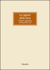 Le ragioni della terra. Giornali e agricoltura nel Veneto dei Lumi