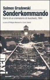 Sonderkommando. Diario di un crematorio di Auschwitz, 1944