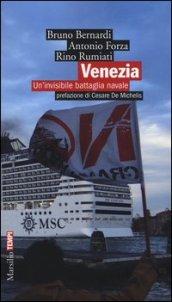 Venezia. Un'invisibile battaglia navale