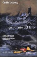 Il guardiano del faro: Fjällbacka 7 (Le indagini di Erica Falck e Patrik Hedström)