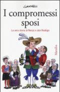 I compromessi sposi. La vera storia di Renzo e don Rodrigo