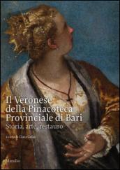 Il Veronese della pinacoteca provinciale di Bari. Storia, arte, restauro