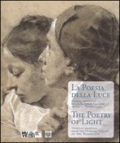 La poesia della luce. The poetry of light. Disegni veneziani dalla National Gallery of art di Washington. Catalogo della mostra (Venezia, 6 dicembre 2014 - 15 marzo 2015)