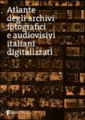 Atlante degli archivi fotografici e audiovisivi italiani digitalizzati