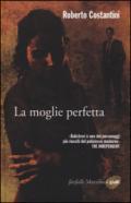 La moglie perfetta (Il commissario Balistreri Vol. 4)