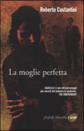 La moglie perfetta (Il commissario Balistreri Vol. 4)