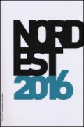 Nord Est 2016. Rapporto sulla società e l'economia