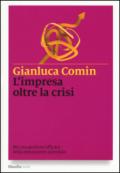 L'impresa oltre la crisi. Per una gestione efficace della reputazione aziendale