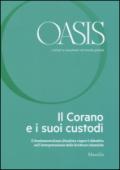 Oasis. Cristiani e musulmani nel mondo globale. 23: Il Corano e i suoi custodi