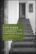 Carlo Scarpa. Una (curiosa) lama di luce, un gonfalone d'oro, le mani e un viso di donna.