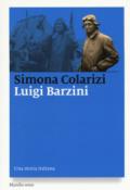 Luigi Barzini. Una storia italiana