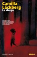 La strega: Fjällbacka 10 (Le indagini di Erica Falck e Patrik Hedström)