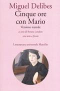 Cinque ore con Mario. Testo spagnolo a fronte