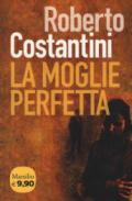 La moglie perfetta. I nuovi casi del commissario Balistreri: 4