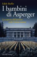 I bambini di Asperger. La scoperta dell'autismo nella Vienna nazista