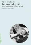 Tre passi nel genio. Fellini tra fumetto, circo e varietà