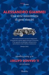 Una serie ininterrotta di gesti riusciti. Esercizi su «Il grande Gatsby» di F. Scott Fitzgerald