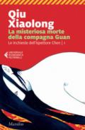 La misteriosa morte della compagna Guan. Le inchieste dell'ispettore Chen