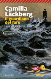 Il guardiano del faro. I delitti di Fjällbacka: 7