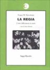 La regia. L'arte della messa in scena