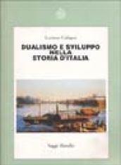 Dualismo e sviluppo nella storia d'Italia
