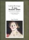 Il caso di Suzanne Urban. Storia di una schizofrenia