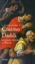 Cosimo Daddi. Un pittore fiorentino a Volterra