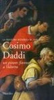 Cosimo Daddi. Un pittore fiorentino a Volterra
