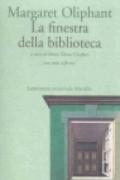 La finestra della biblioteca. Con testo inglese a fronte