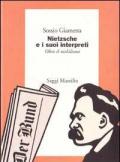 Nietzsche e i suoi interpreti. Oltre il nichilismo