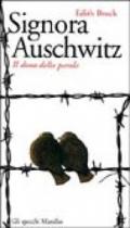 Signora Auschwitz. Il dono della parola
