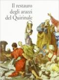 Il restauro degli arazzi del Quirinale