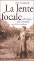 La lente focale. Gli zingari e l'olocausto