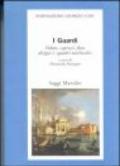 I Guardi. Vedute, capricci, feste. disegni e «quadri turcheschi»