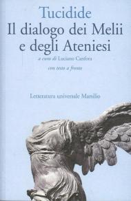 Il dialogo dei melii e degli ateniesi. Testo originale a fronte