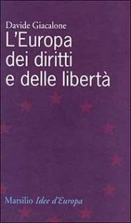 L' Europa dei diritti e delle libertà