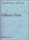 Soldatino d'aria. Poesie 1988-1999