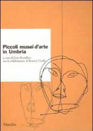 Piccoli musei d'arte in Umbria