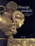 Principi etruschi tra Mediterraneo e Europa
