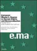 European Master's Degree in Human Rights and Democratisation. Awarded Theses of the Academic Year 1998/1999