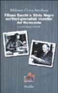 Filippo Sacchi e Silvio Negro scrittori-giornalisti vicentini del Novecento