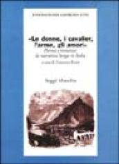 Le donne, i cavalier, l'arme, gli amori. Poema e romanzo: la narrati va lunga in Italia