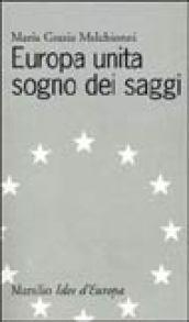 Europa unita sogno dei saggi