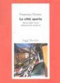 La città aperta. Storia delle teorie urbanistiche moderne
