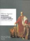 Istituzioni ecclesiastiche e potere politico in Veneto (1754-1866)