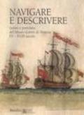 Navigare e descrivere. Isolari e portolani del Museo Correr di Venezia XV-XVIII secolo