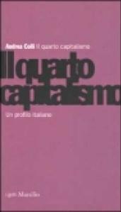 Il quarto capitalismo. Un profilo italiano